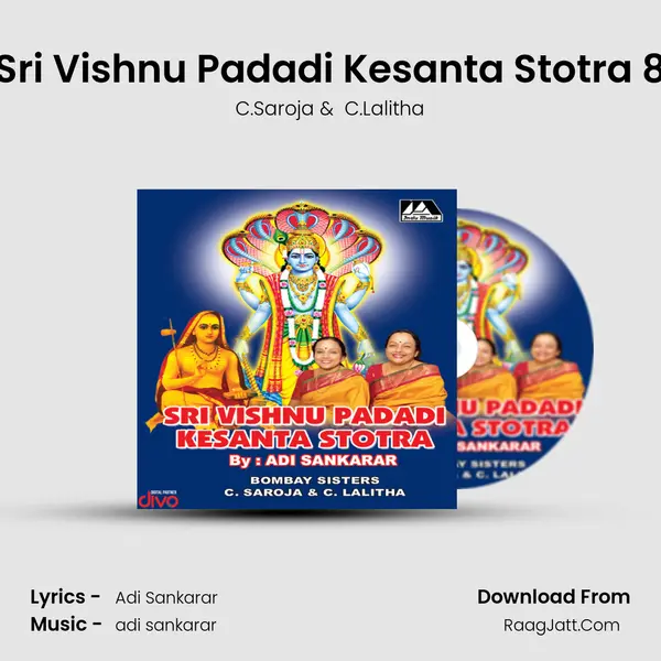 Sri Vishnu Padadi Kesanta Stotra 8 MP3 Song by C.Saroja Cover
