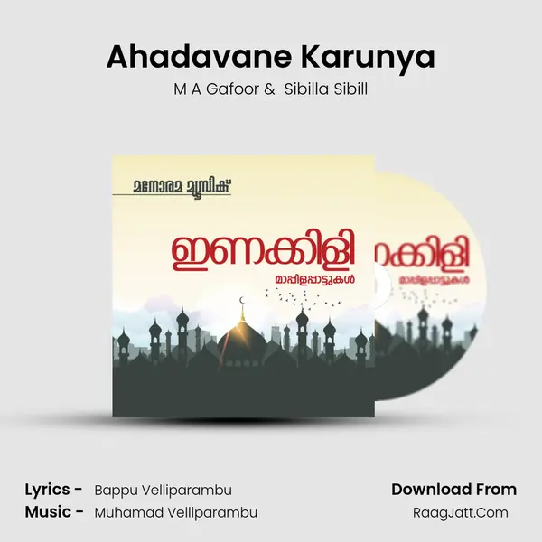 Ahadavane Karunya MP3 Song by M A Gafoor Cover