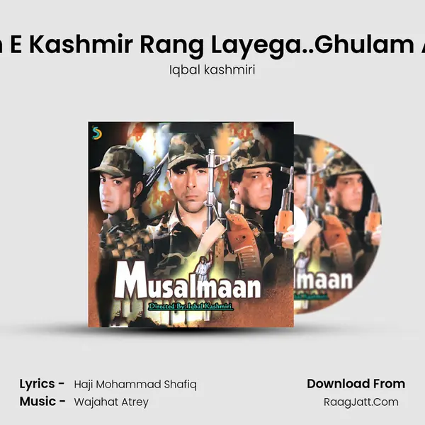 Khoon E Kashmir Rang Layega..Ghulam Abbas MP3 Song by Iqbal kashmiri Cover