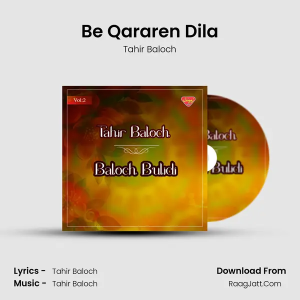 Be Qararen Dila MP3 Song by Tahir Baloch Cover