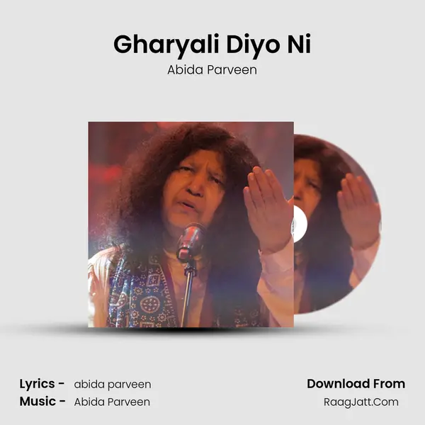 Gharyali Diyo Ni MP3 Song by Abida Parveen Cover