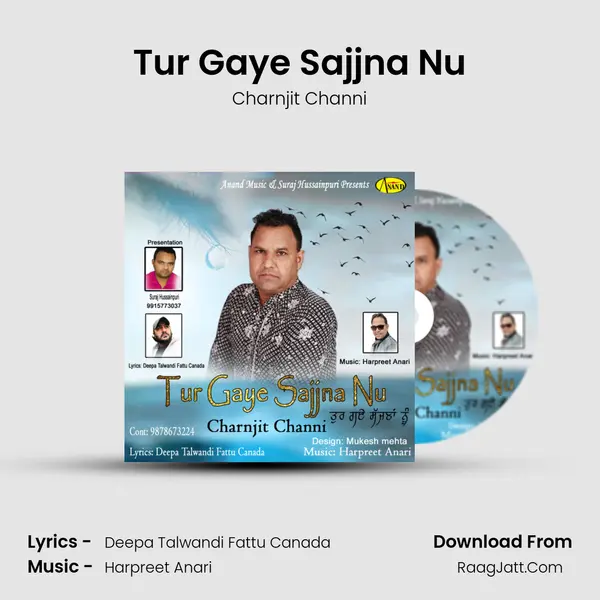 Tur Gaye Sajjna Nu mp3 song