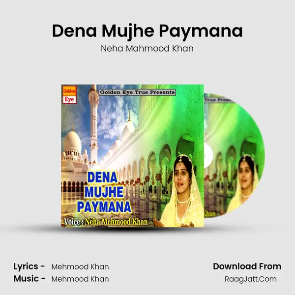 Dena Mujhe Paymana MP3 Song by Neha Mahmood Khan Cover