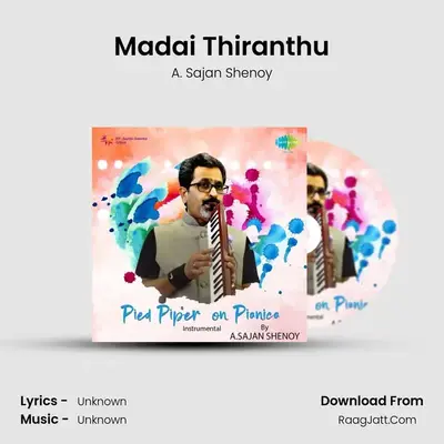 Madai Thiranthu MP3 Song by A. Sajan Shenoy Cover