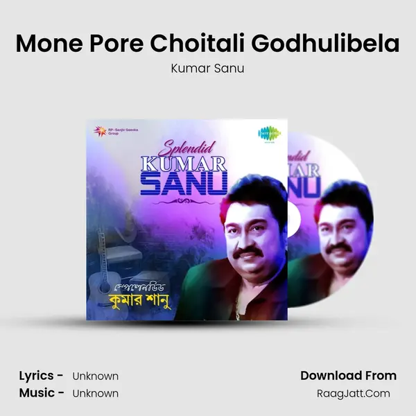 Mone Pore Choitali Godhulibela Cover