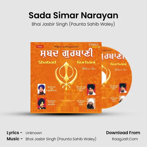 Sada Simar Narayan MP3 Song by Bhai Jasbir Singh (Paunta Sahib Waley) Cover