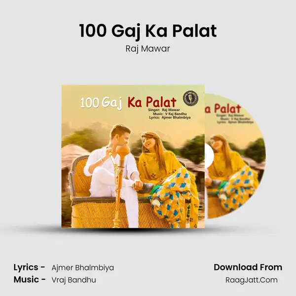 100 Gaj Ka Palat - Raj Mawar