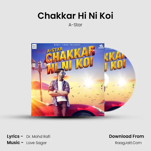 Chakkar Hi Ni Koi MP3 Song by A-Star Cover