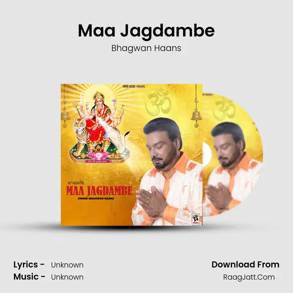 Maa Jagdambe MP3 Song by Bhagwan Haans Cover