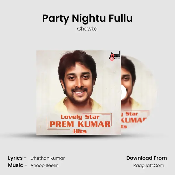 Party Nightu Fullu MP3 Song by Chowka Cover
