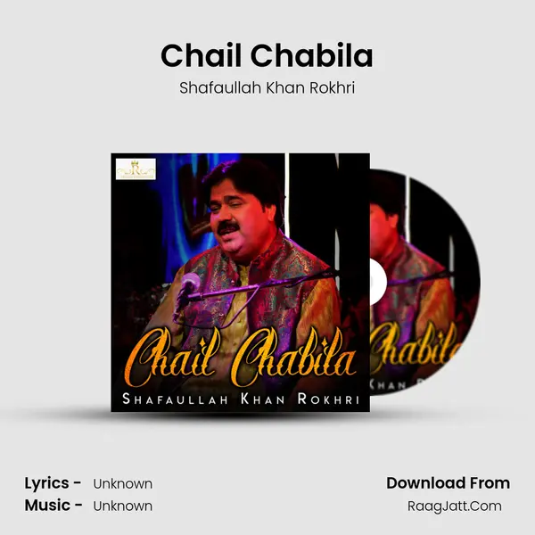 Chail Chabila MP3 Song by Shafaullah Khan Rokhri Cover