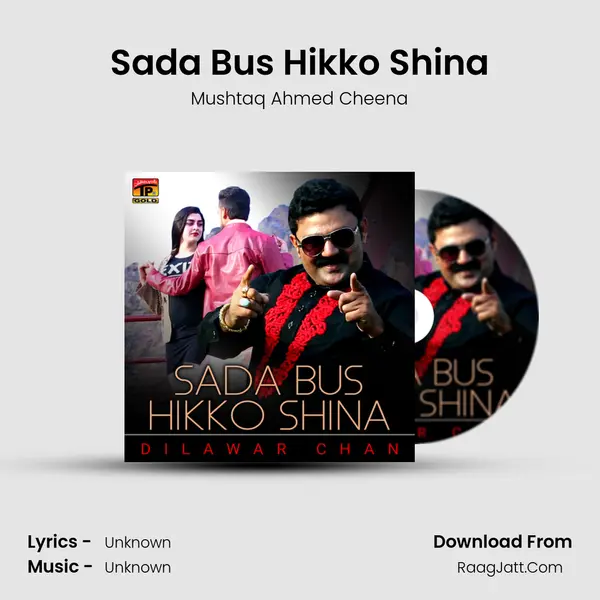 Sada Bus Hikko Shina - Single - Mushtaq Ahmed Cheena