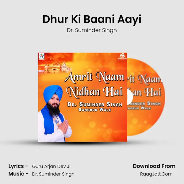 Dhur Ki Baani Aayi MP3 Song by Dr. Suminder Singh Cover