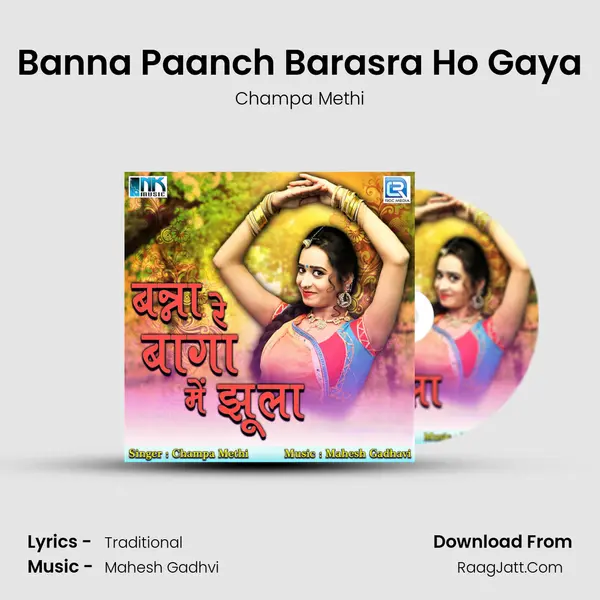 Banna Paanch Barasra Ho Gaya MP3 Song by Champa Methi Cover
