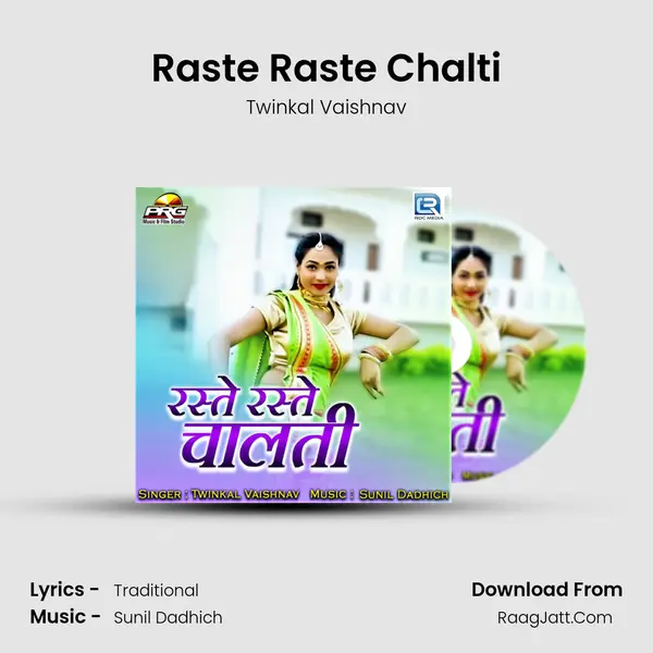 Raste Raste Chalti - Twinkal Vaishnav