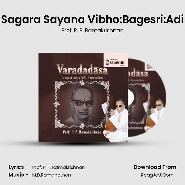 Sagara Sayana Vibho:Bagesri:Adi MP3 Song by Prof. P. P. Ramakrishnan Cover