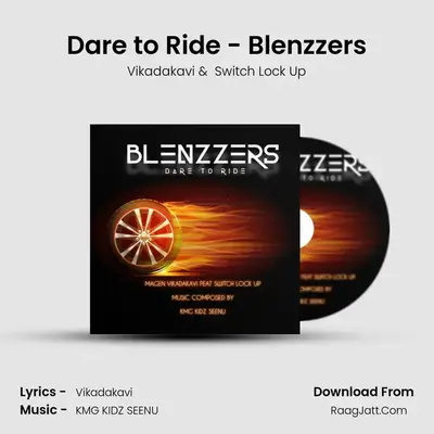Dare to Ride - Blenzzers MP3 Song by Vikadakavi Cover