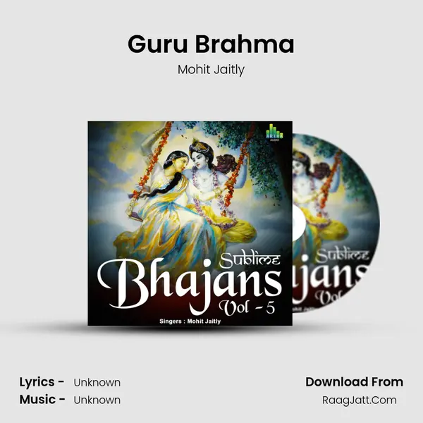 Guru Brahma MP3 Song by Mohit Jaitly Cover