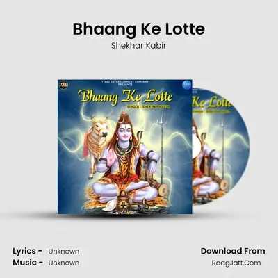 Bhaang Ke Lotte - Single - Shekhar Kabir