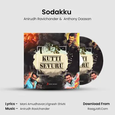 Sodakku (From "Thaanaa Serndha Koottam") Cover