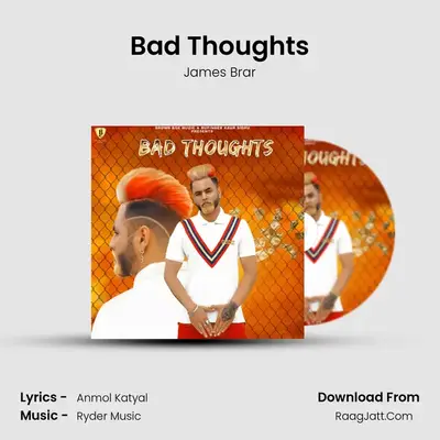 Bad Thoughts MP3 Song by James Brar Cover