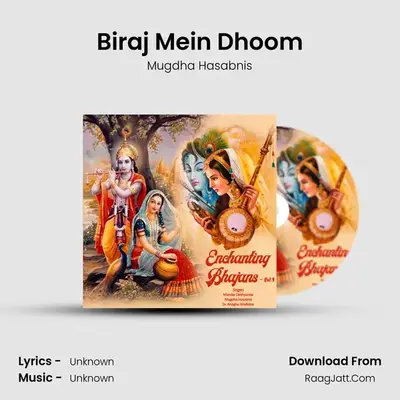 Biraj Mein Dhoom mp3 song
