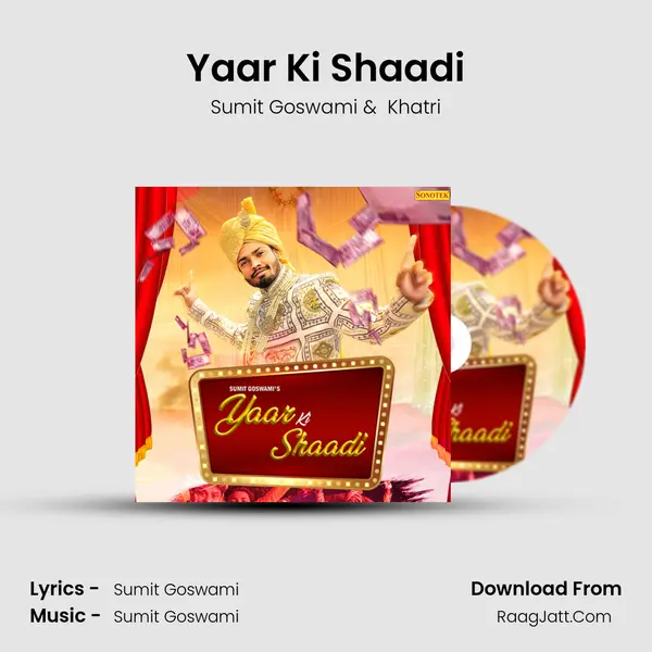 Yaar Ki Shaadi - Sumit Goswami