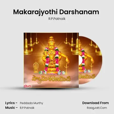 Makarajyothi Darshanam (From - Swamy Sharanamide) MP3 Song by R.P.Patnaik Cover