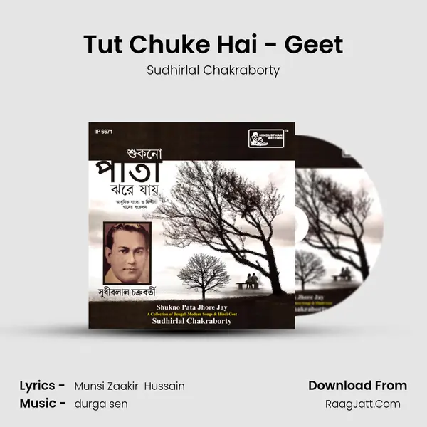 Tut Chuke Hai - Geet MP3 Song by Sudhirlal Chakraborty Cover
