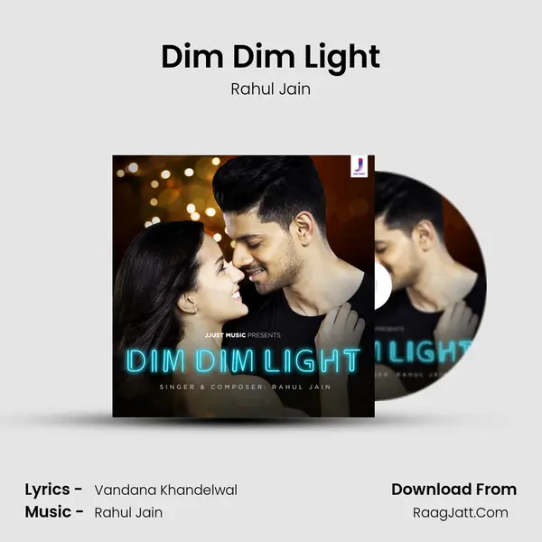 Dim Dim Light MP3 Song by Rahul Jain Cover