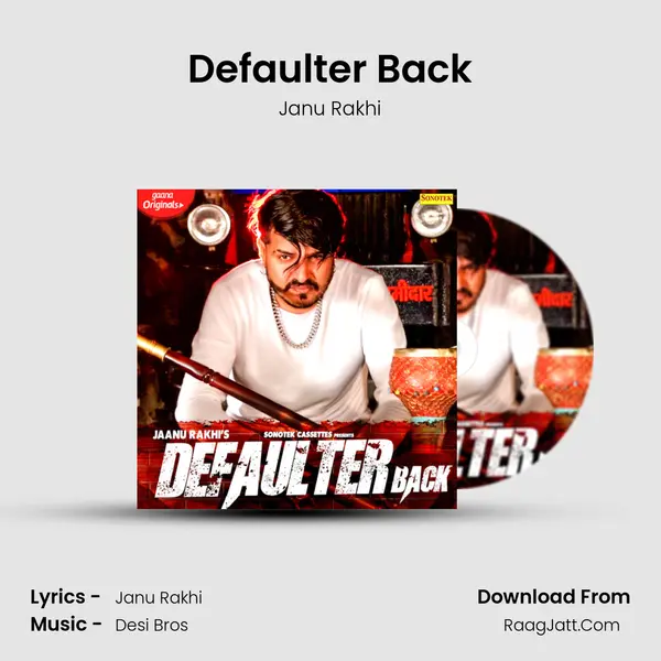 Defaulter Back - Janu Rakhi