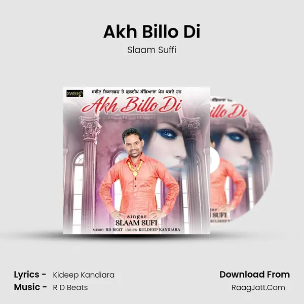Akh Billo Di - Slaam Suffi