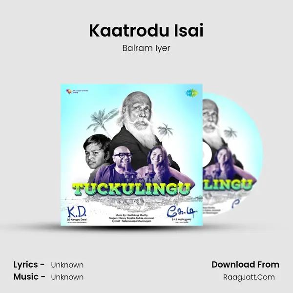 Kaatrodu Isai MP3 Song by Balram Iyer Cover