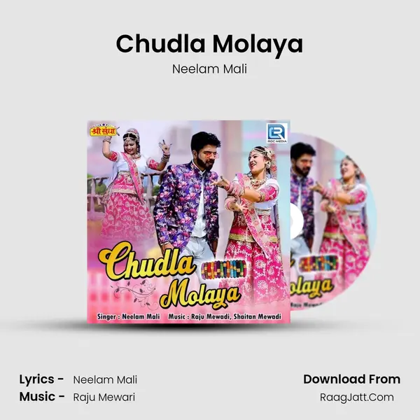 Chudla Molaya - Neelam Mali