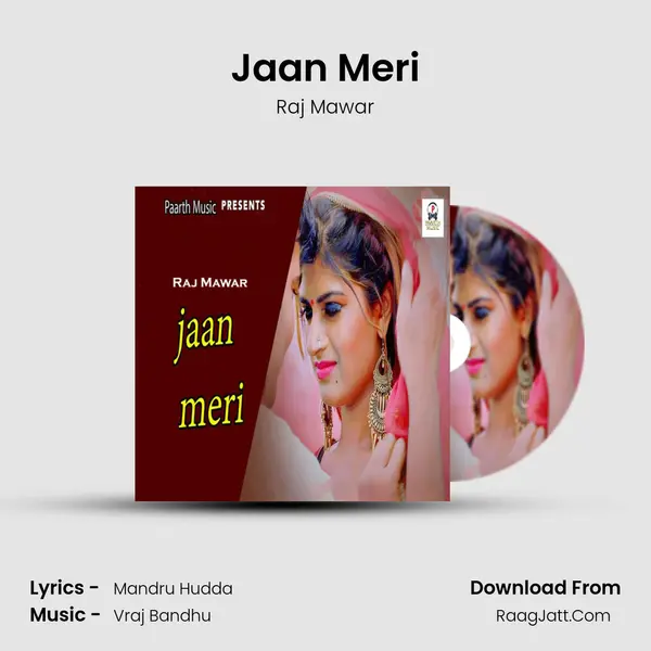 Jaan Meri - Raj Mawar