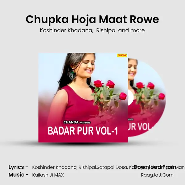 Chupka Hoja Maat Rowe MP3 Song by Koshinder Khadana Cover