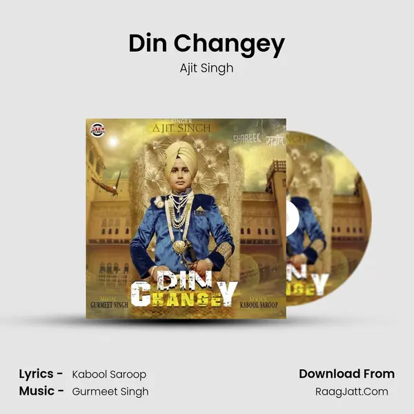 Din Changey - Ajit Singh