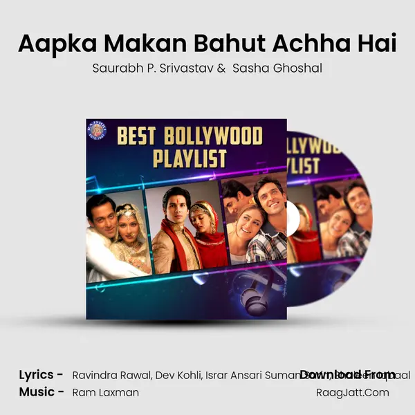 Aapka Makan Bahut Achha Hai MP3 Song by Saurabh P. Srivastav Cover