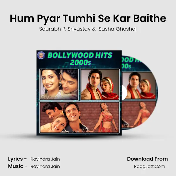 Hum Pyar Tumhi Se Kar Baithe mp3 song