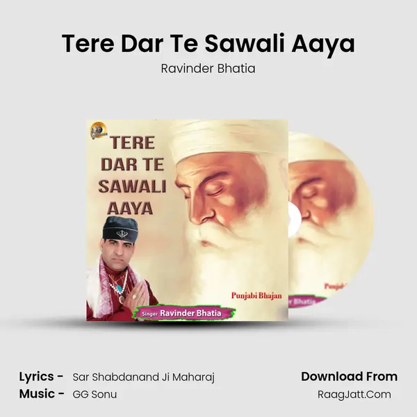Tere Dar Te Sawali Aaya - Ravinder Bhatia