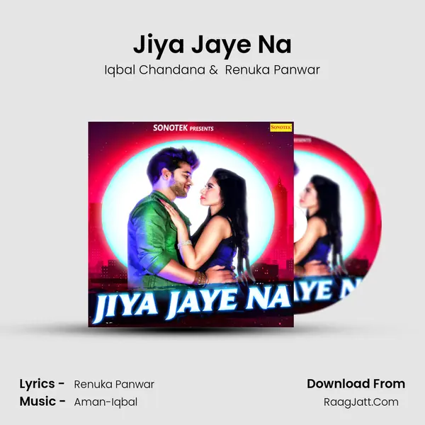 Jiya Jaye Na - Iqbal Chandana