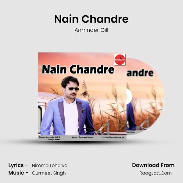 Nain Chandre MP3 Song by Amrinder Gill Cover