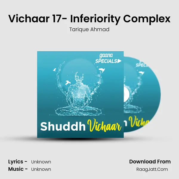 Vichaar 17- Inferiority Complex MP3 Song by Tarique Ahmad Cover