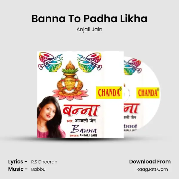 Banna To Padha Likha MP3 Song by Anjali Jain Cover