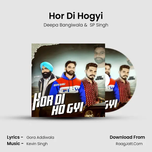Hor Di Hogyi mp3 song