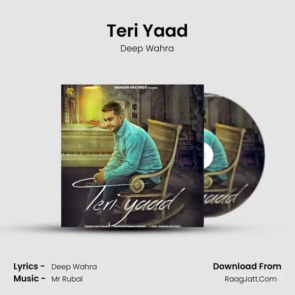 Teri Yaad MP3 Song by Deep Wahra Cover