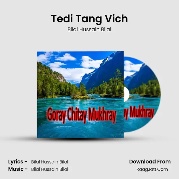 Tedi Tang Vich MP3 Song by Bilal Hussain Bilal Cover