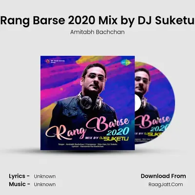 Rang Barse 2020 Mix by DJ Suketu Cover