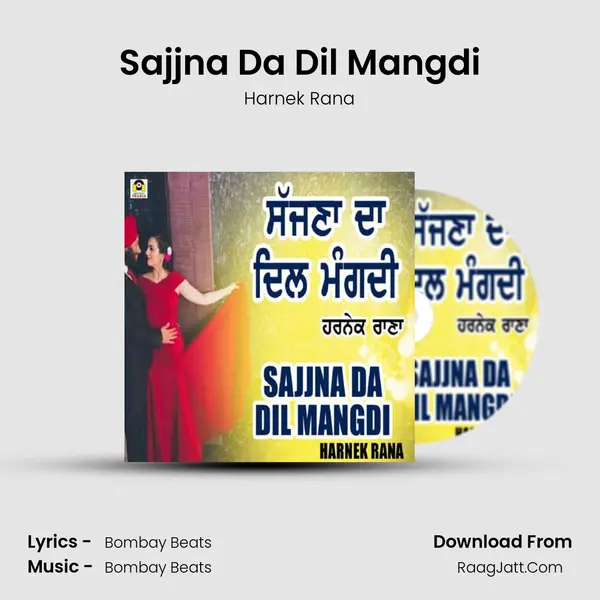 Sajjna Da Dil Mangdi mp3 song
