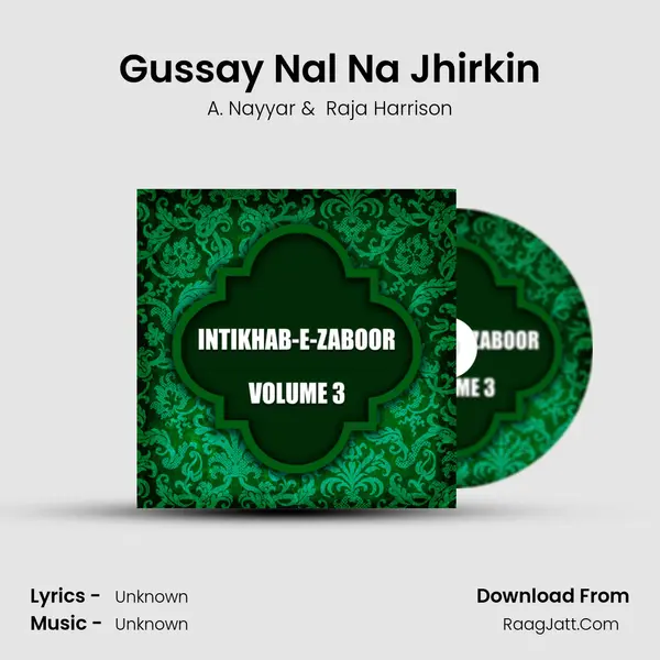 Gussay Nal Na Jhirkin MP3 Song by A. Nayyar Cover